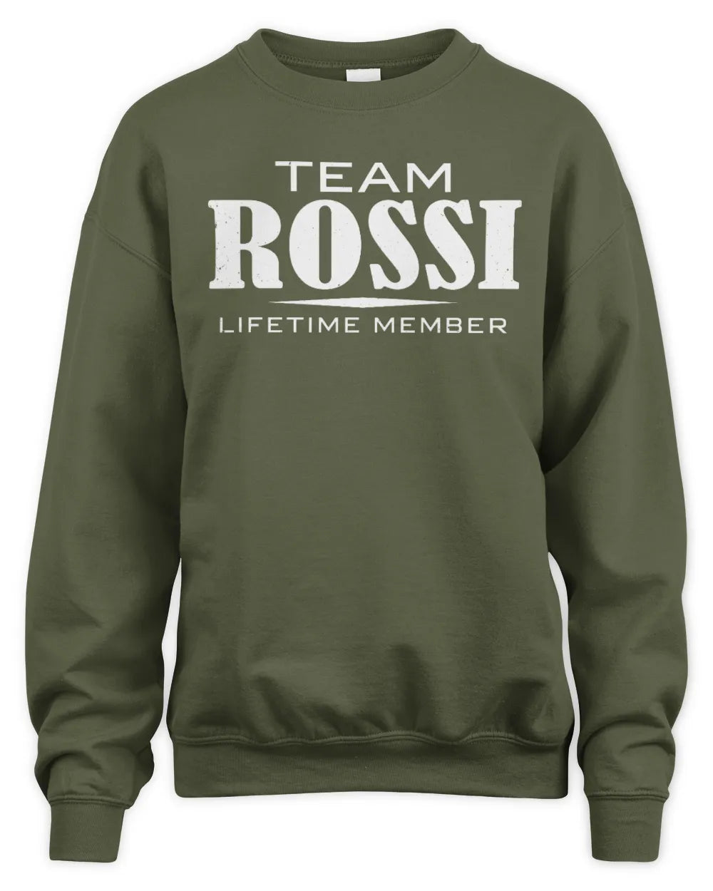 ROSSI BL62-K4-128 - Personalized “Team NAME Lifetime Member” - Unisex Sweatshirt - Military Green