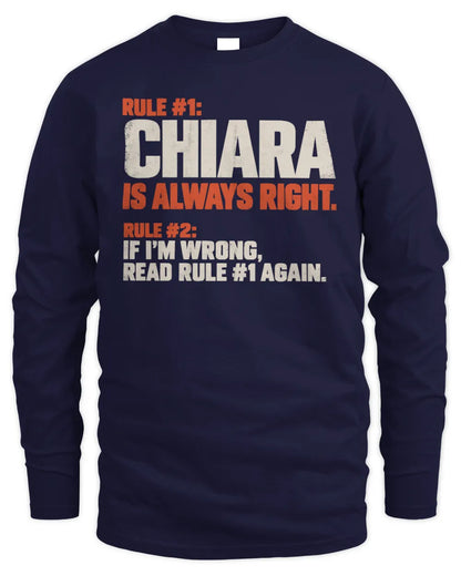 CHIARA NP1-H006 - Always Right Personalized Name T-Shirt – Funny Custom Name Shirt - Men's Long Sleeved T-Shirt - Navy