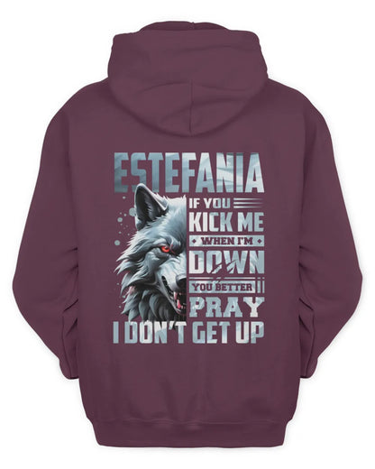 ESTEFANIA AP62-K4-666 - Personalized Fierce Wolf Quote Apparel “If You Kick Me When I’m Down, You Better Pray I Don’t Get Up” - Unisex Hoodie - Maroon
