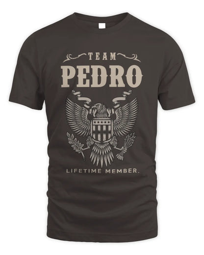 PEDRO TP06-K82 – Personalized Classic Style Apparel “Team NAME Lifetime Member” - Unisex Standard T-Shirt - Dark Chocolate