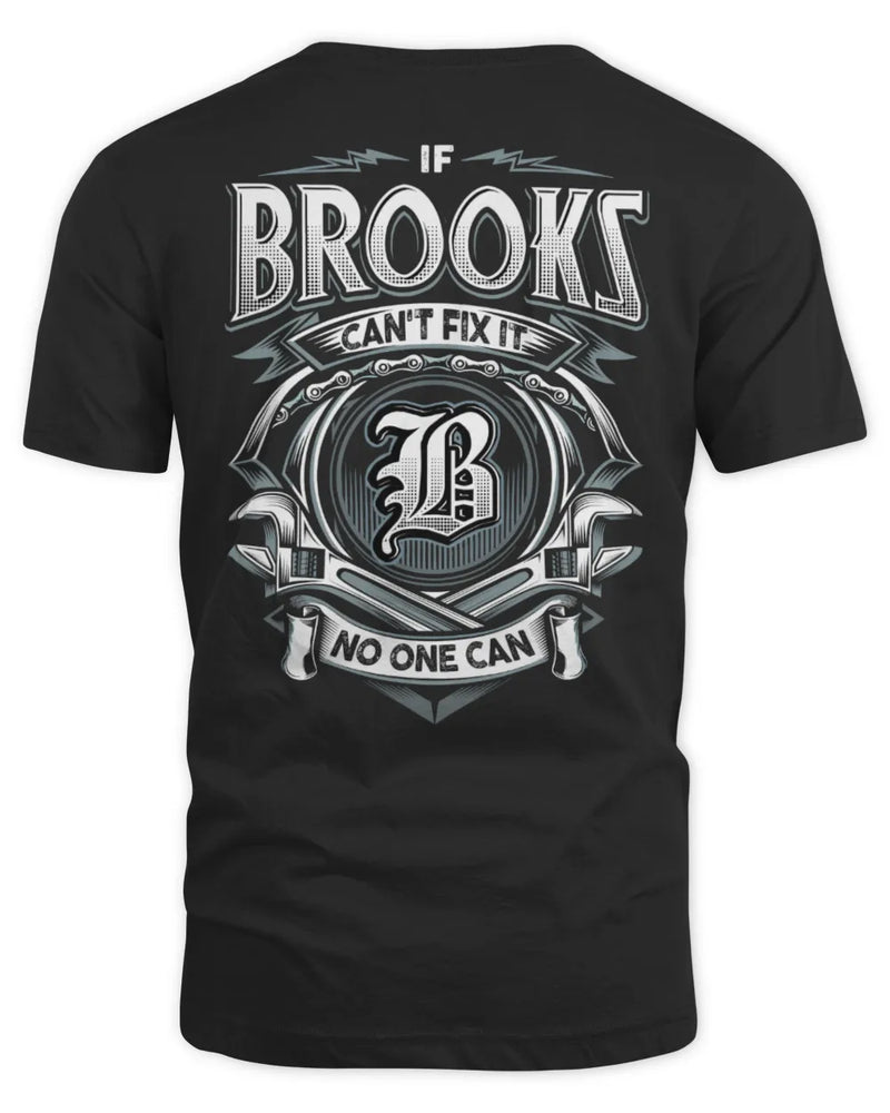 BROOKS AP81-K4-626 - Personalized Ahmed Quote Apparel “If Ahmed Can't Fix It, No One Can” - Unisex Standard T-Shirt - Black