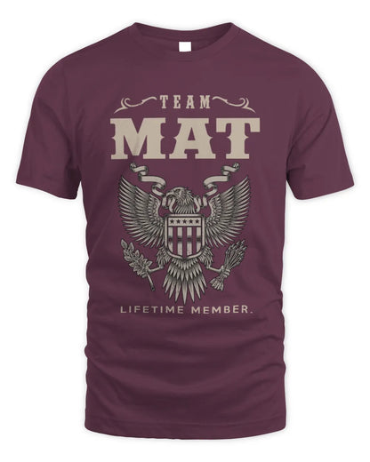 MAT TP06-K82 – Personalized Classic Style Apparel “Team NAME Lifetime Member” - Unisex Standard T-Shirt - Maroon