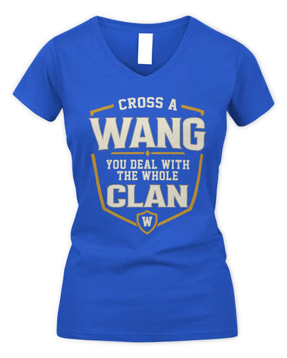 WANG NT1-K008 Cross A/An NAME, You Deal With the Whole Clan | Personalized Vintage T-Shirt - Women's V-Neck T-Shirt - Royal