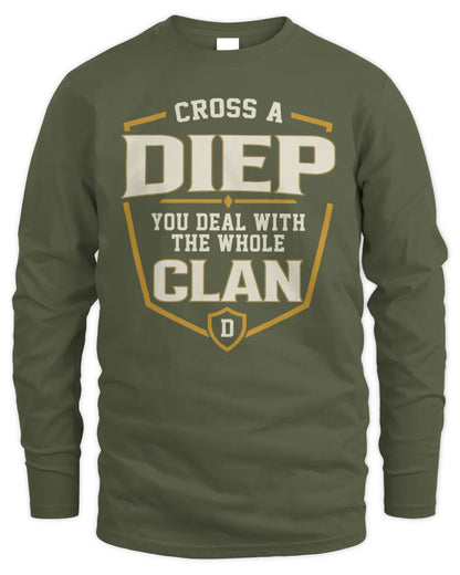 DIEP NT1-K008 Cross A/An NAME, You Deal With the Whole Clan | Personalized Vintage T-Shirt - Men's Long Sleeved T-Shirt - Military Green