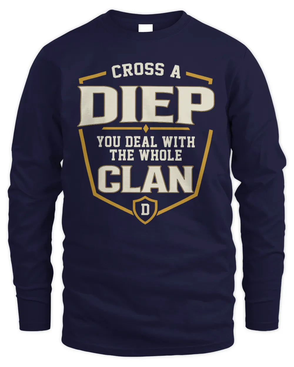 DIEP NT1-K008 Cross A/An NAME, You Deal With the Whole Clan | Personalized Vintage T-Shirt - Men's Long Sleeved T-Shirt - Navy