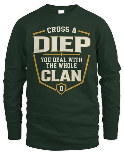 DIEP NT1-K008 Cross A/An NAME, You Deal With the Whole Clan | Personalized Vintage T-Shirt - Men's Long Sleeved T-Shirt - Forest Green
