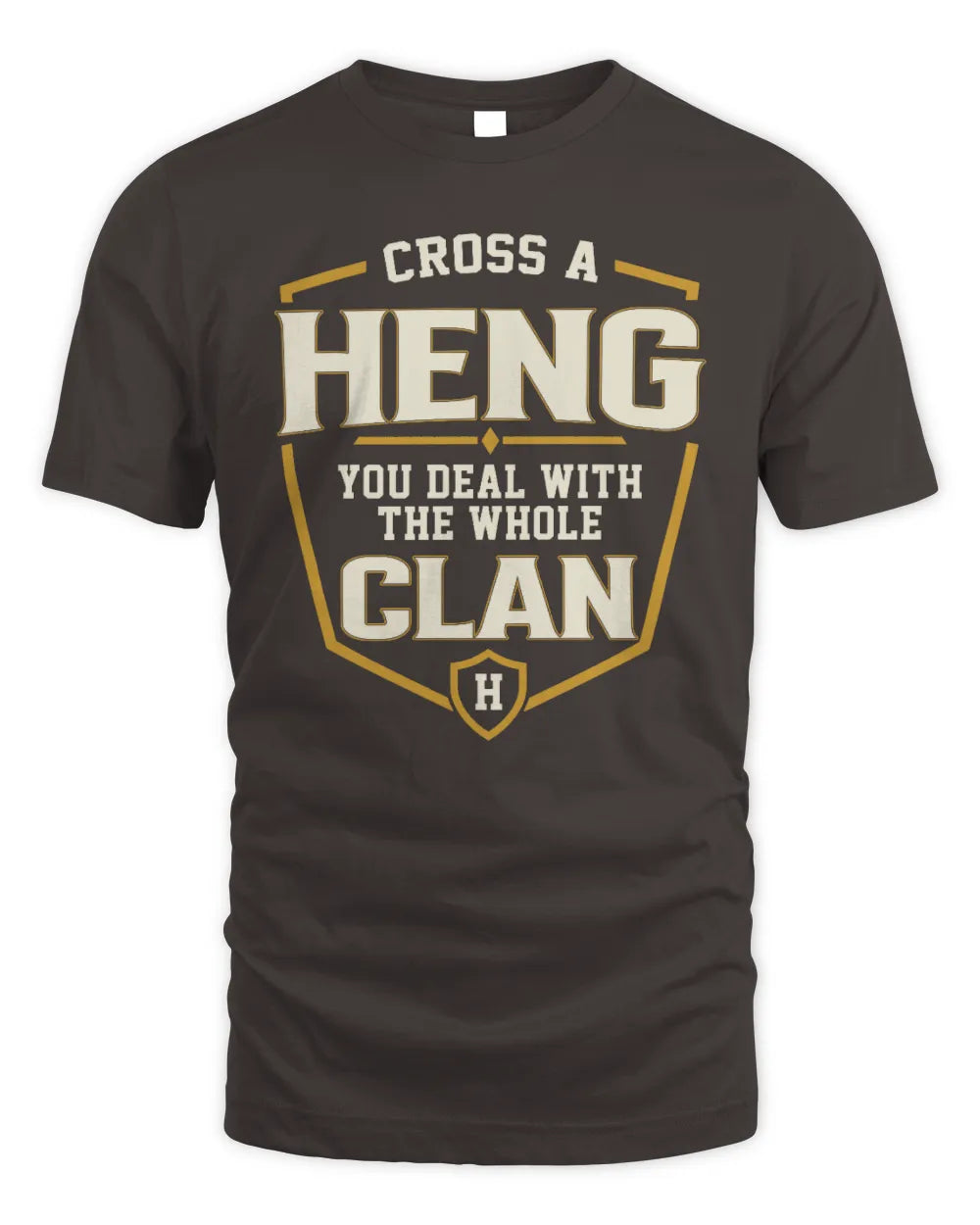 HENG NT1-K008 Cross A/An NAME, You Deal With the Whole Clan | Personalized Vintage T-Shirt - Unisex Standard T-Shirt - Dark Chocolate