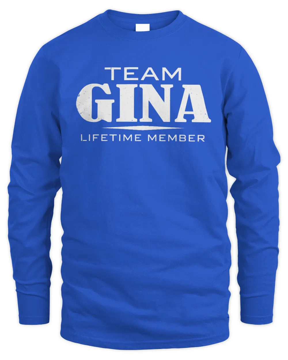 GINA BL62-K4-128 - Personalized “Team NAME Lifetime Member” - Men's Long Sleeved T-Shirt - Royal