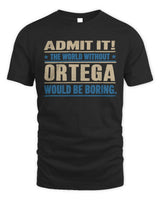 ORTEGA TP68-K2-968 – Personalized Funny Quote Apparel “The World Without NAME Would Be Boring” - Unisex Standard T-Shirt - Black