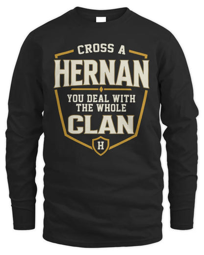 HERNAN NT1-K008 Cross A/An NAME, You Deal With the Whole Clan | Personalized Vintage T-Shirt - Men's Long Sleeved T-Shirt - Black