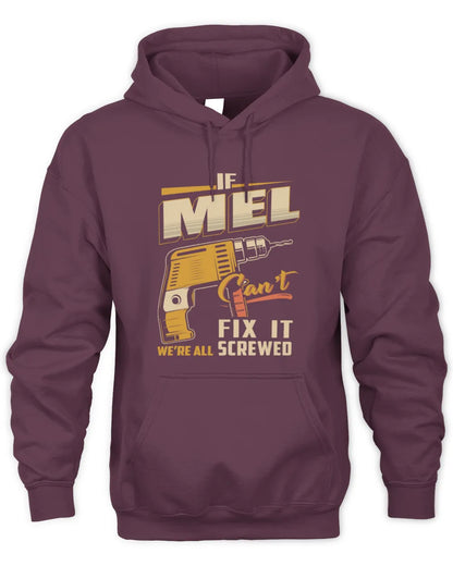 MEL TP22-K4-228 - Personalized Handyman T-Shirt “If AARON Can’t Fix It, We’re All Screwed” - Unisex Hoodie - Maroon