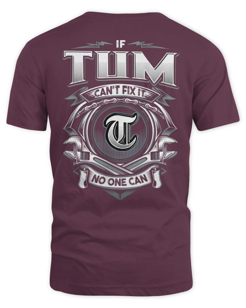TUM AP81-K4-626 - Personalized Ahmed Quote Apparel “If Ahmed Can't Fix It, No One Can” - Unisex Standard T-Shirt - Maroon
