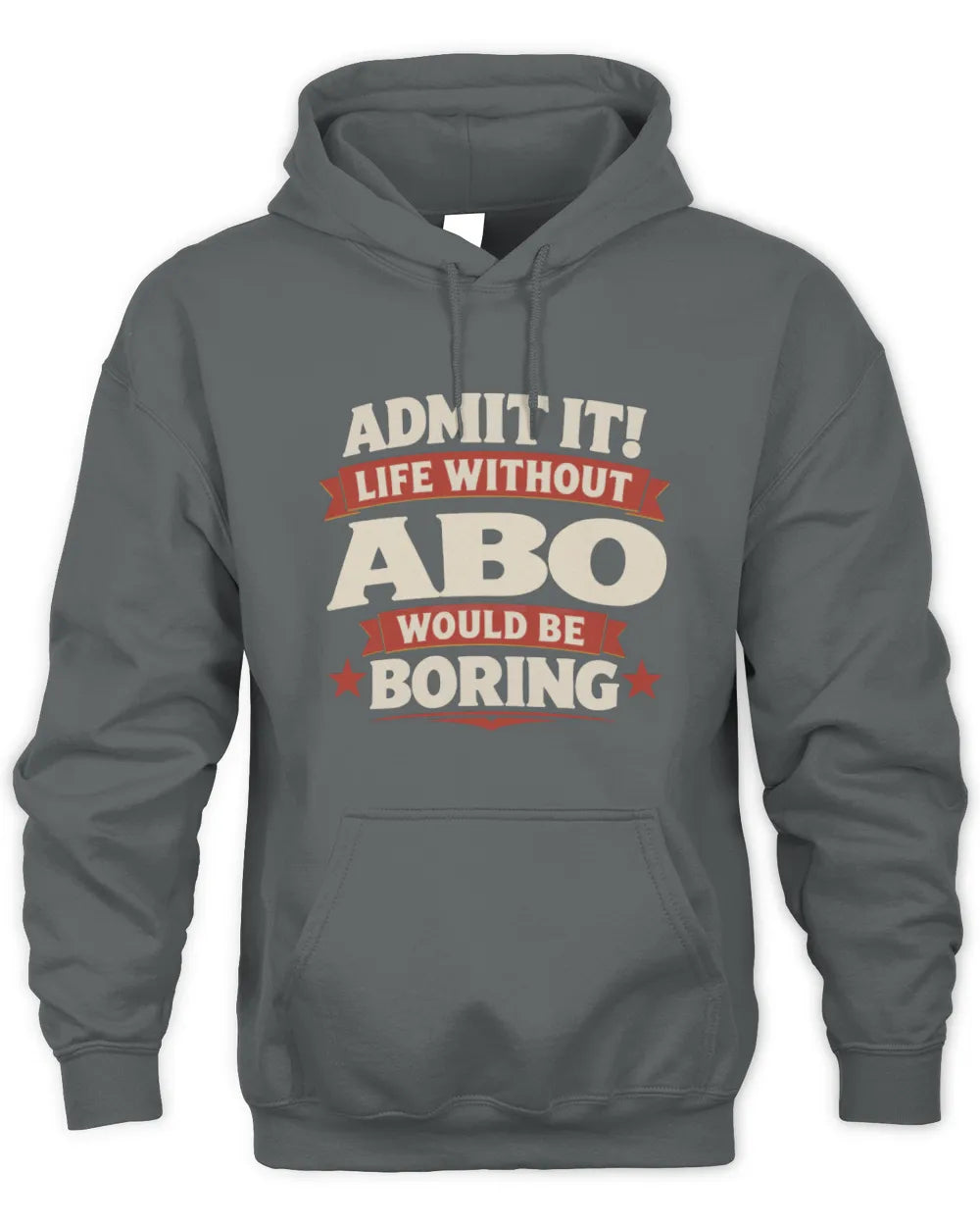 ABO P4 KT003 Personalized Funny Quote Apparel “Life Without NAME Would Be Boring” - Unisex Hoodie - Charcoal