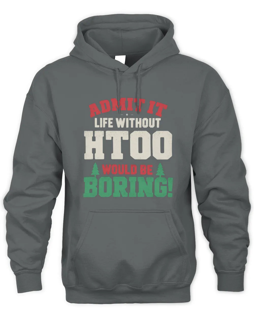 HTOO P5 TH08 Christmas T-Shirt – “Life Without NAME Would Be Boring” - Unisex Hoodie - Charcoal