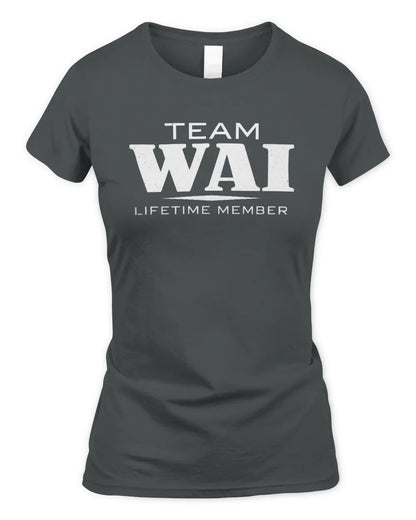 WAI BL62-K4-128 - Personalized “Team NAME Lifetime Member” - Women's Standard T-Shirt - Charcoal
