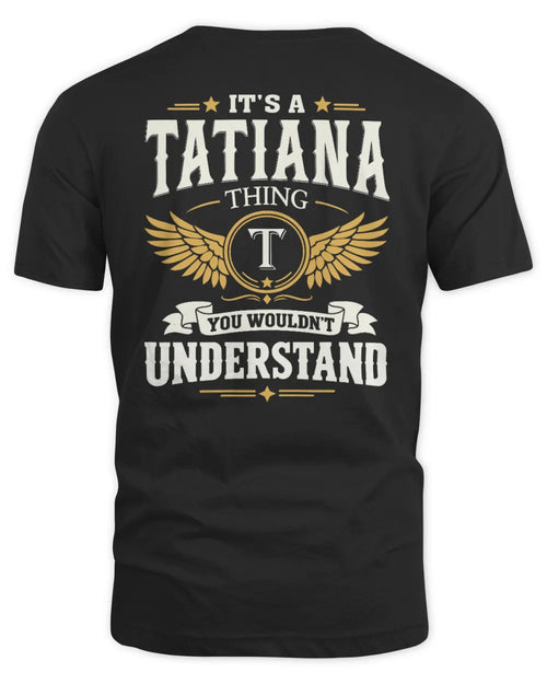 TATIANA KT06-M008 It’s a [NAME] Thing – You Wouldn’t Understand | Personalized Vintage T-Shirt - Unisex Standard T-Shirt - Black