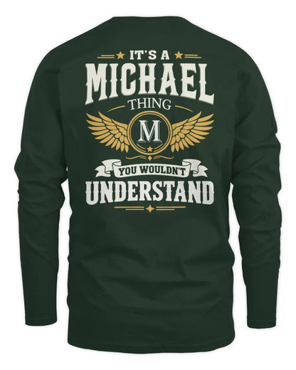 MICHAEL KT06-M008 It’s a [NAME] Thing – You Wouldn’t Understand | Personalized Vintage T-Shirt - Men's Long Sleeved T-Shirt - Forest Green