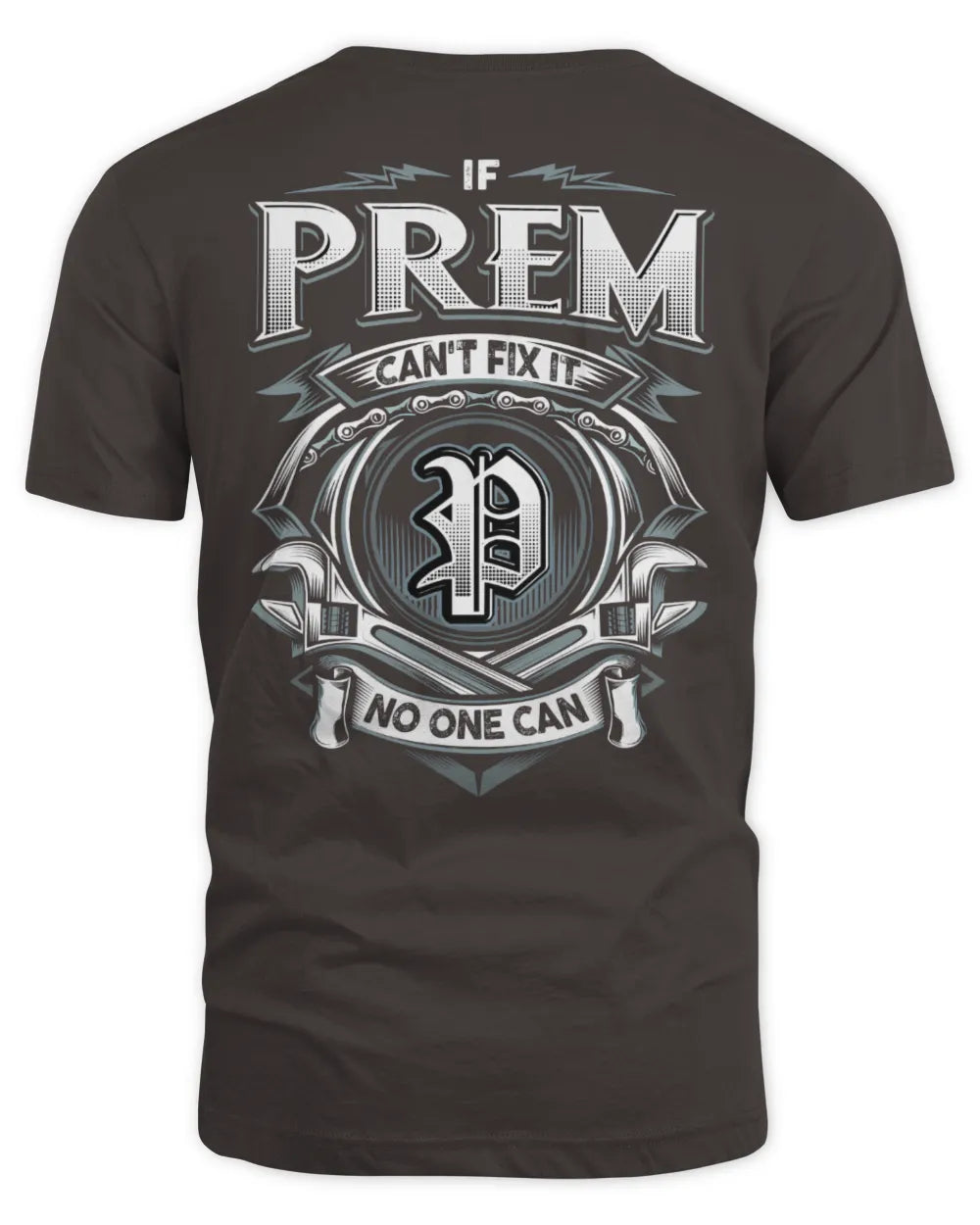 PREM AP81-K4-626 - Personalized Ahmed Quote Apparel “If Ahmed Can't Fix It, No One Can” - Unisex Standard T-Shirt - Dark Chocolate