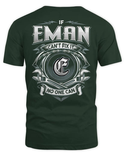 EMAN AP81-K4-626 - Personalized Ahmed Quote Apparel “If Ahmed Can't Fix It, No One Can” - Unisex Standard T-Shirt - Forest Green