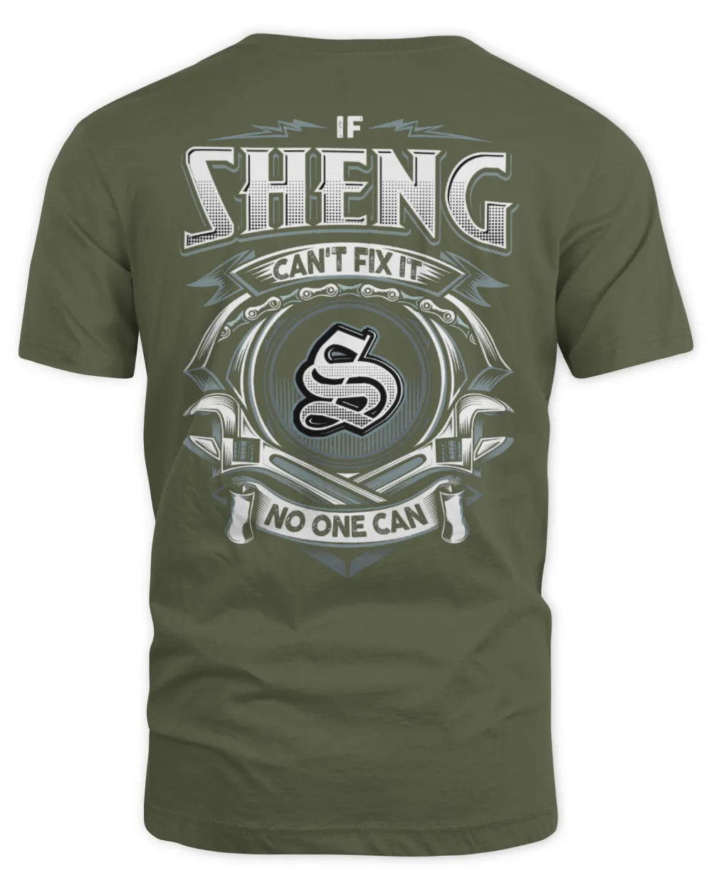 SHENG AP81-K4-626 - Personalized Ahmed Quote Apparel “If Ahmed Can't Fix It, No One Can” - Unisex Standard T-Shirt - Military Green