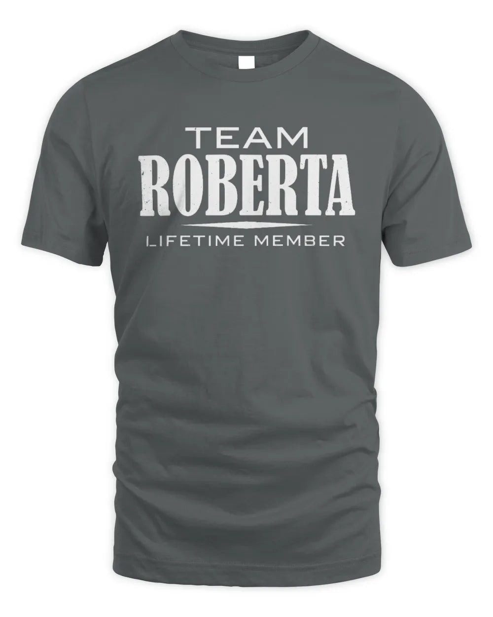 ROBERTA BL62-K4-128 - Personalized “Team NAME Lifetime Member” - Unisex Standard T-Shirt - Charcoal