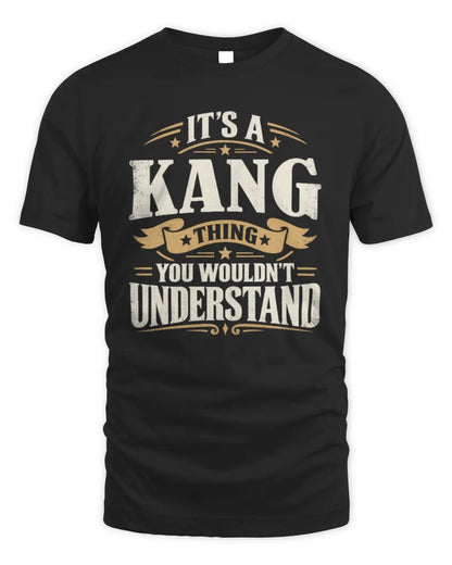 KANG P08 TH51 - Personalized “It’s a/an [NAME] Thing – You Wouldn’t Understand” Shirt - Unisex Standard T-Shirt - Black
