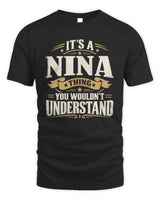 NINA P08 TH51 - Personalized “It’s a/an [NAME] Thing – You Wouldn’t Understand” Shirt - Unisex Standard T-Shirt - Black
