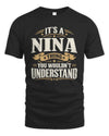 NINA P08 TH51 - Personalized “It’s a/an [NAME] Thing – You Wouldn’t Understand” Shirt
