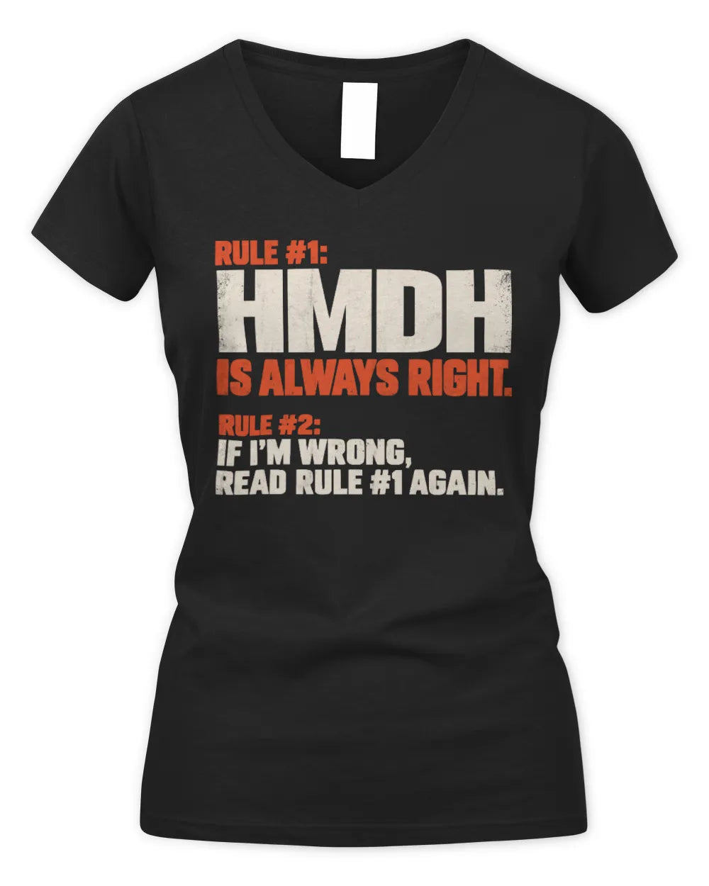 HMDH NP1-H006 
Always Right Personalized Name T-Shirt – Funny Custom Name Shirt - Women's V-Neck T-Shirt - Black