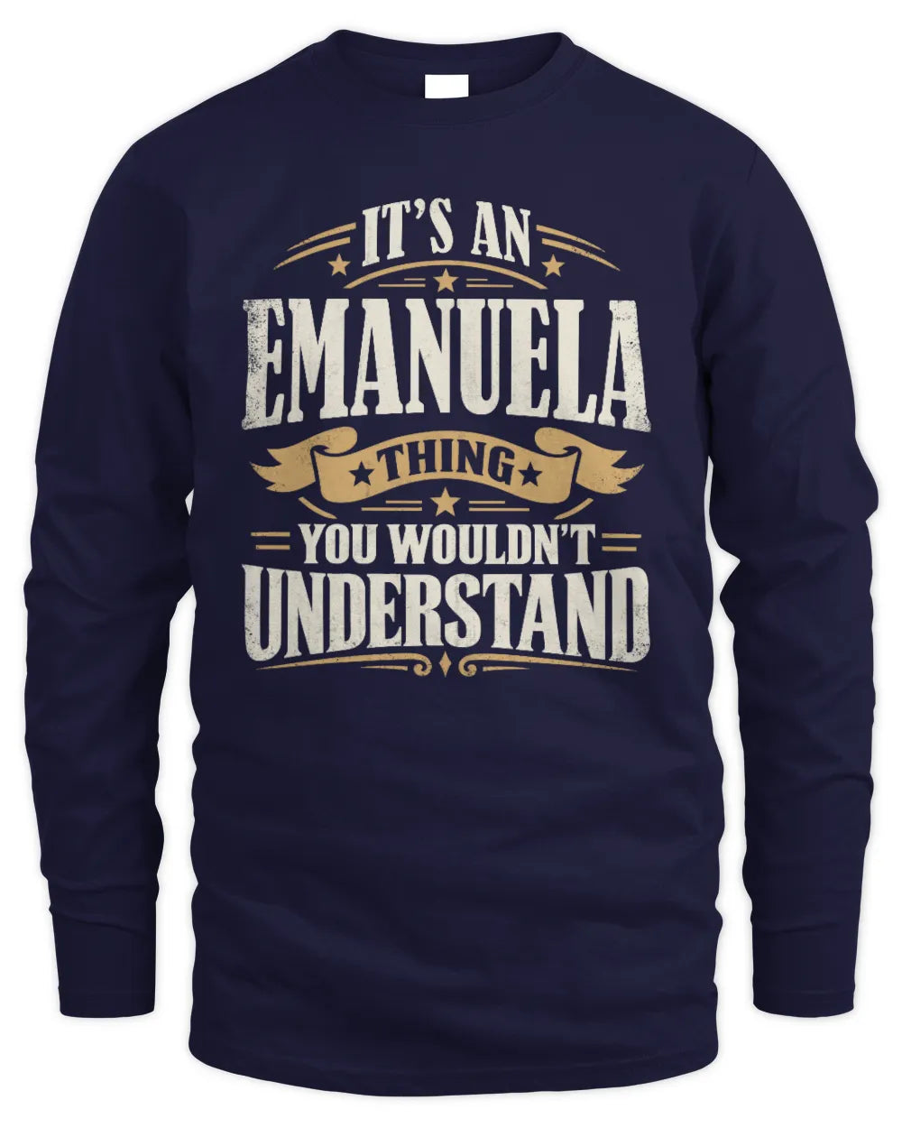 EMANUELA P08 TH51 - Personalized “It’s a/an [NAME] Thing – You Wouldn’t Understand” Shirt - Men's Long Sleeved T-Shirt - Navy