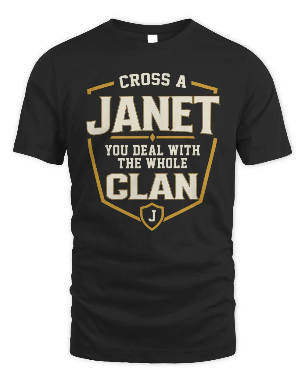 JANET NT1-K008 Cross A/An NAME, You Deal With the Whole Clan | Personalized Vintage T-Shirt - Unisex Standard T-Shirt - Black