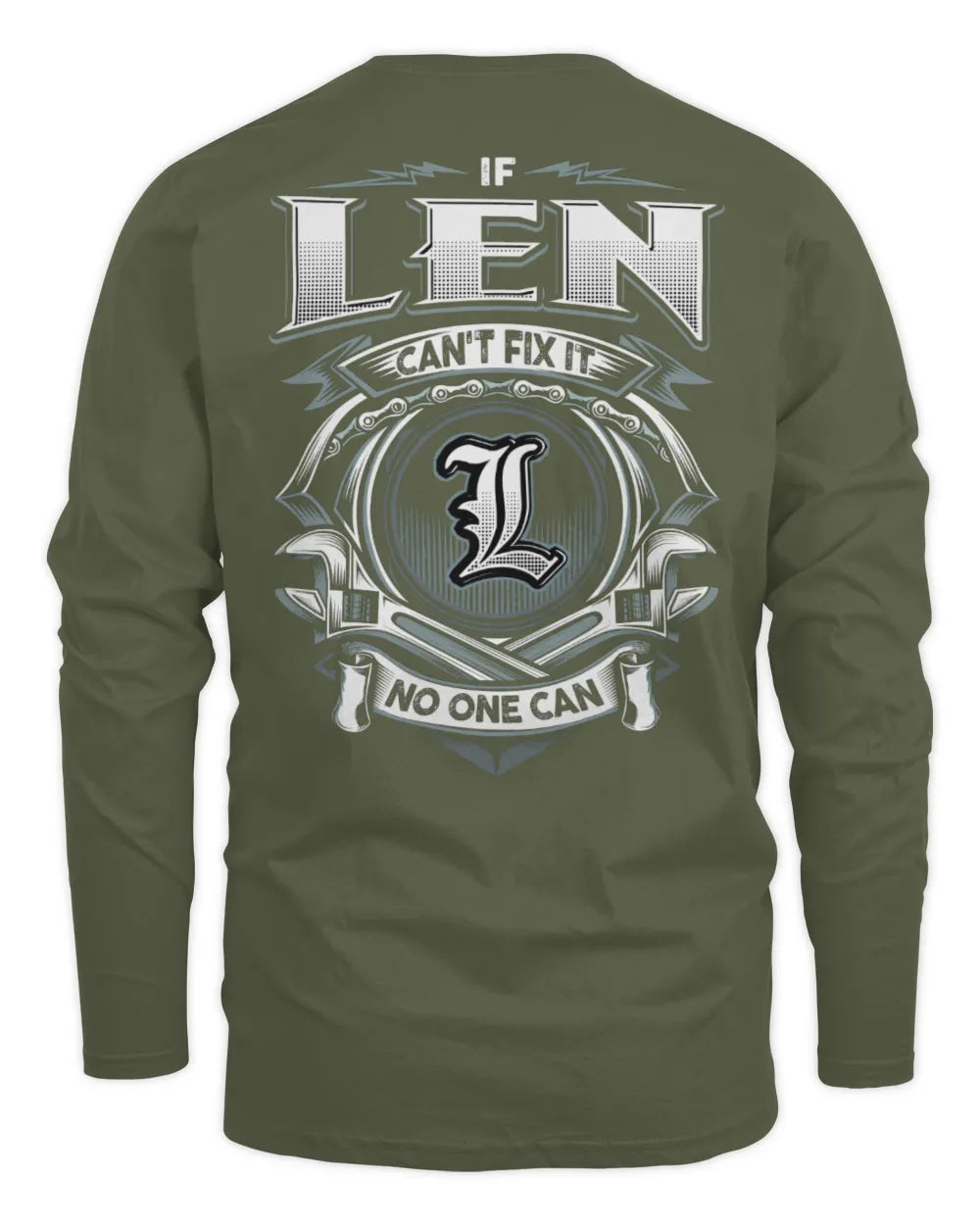 LEN AP81-K4-626 - Personalized Ahmed Quote Apparel “If Ahmed Can't Fix It, No One Can” - Men's Long Sleeved T-Shirt - Military Green