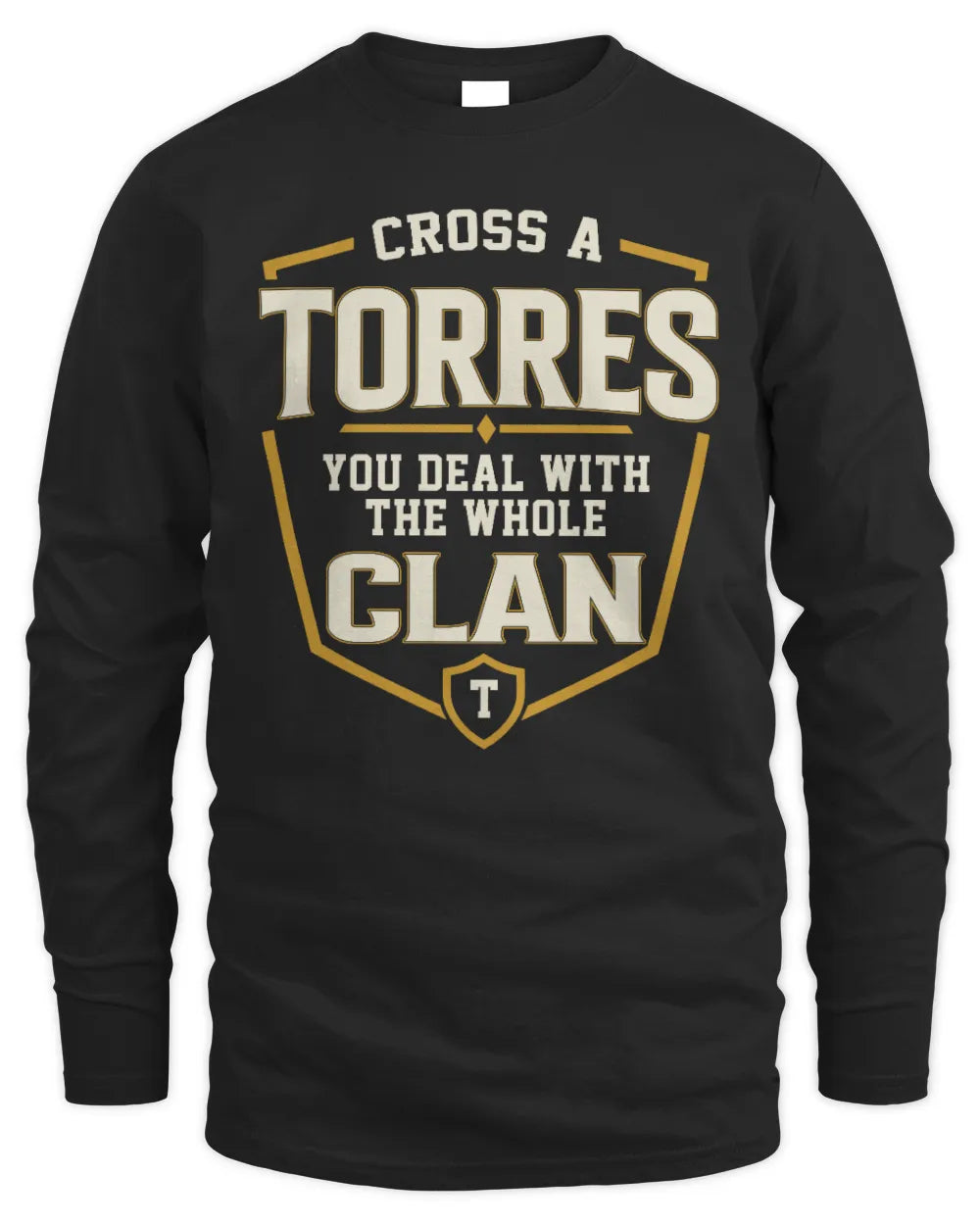 TORRES NT1-K008 Cross A/An NAME, You Deal With the Whole Clan | Personalized Vintage T-Shirt - Men's Long Sleeved T-Shirt - Black