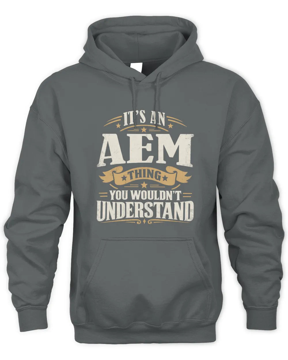 AEM P08 TH51 - Personalized “It’s a/an [NAME] Thing – You Wouldn’t Understand” Shirt - Unisex Hoodie - Charcoal