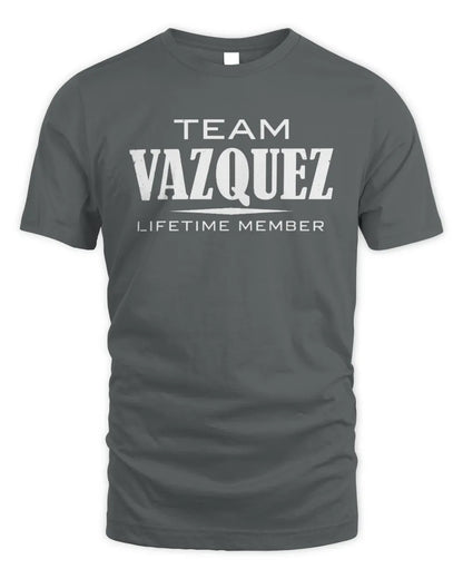 VAZQUEZ BL62-K4-128 - Personalized “Team NAME Lifetime Member” - Unisex Standard T-Shirt - Charcoal