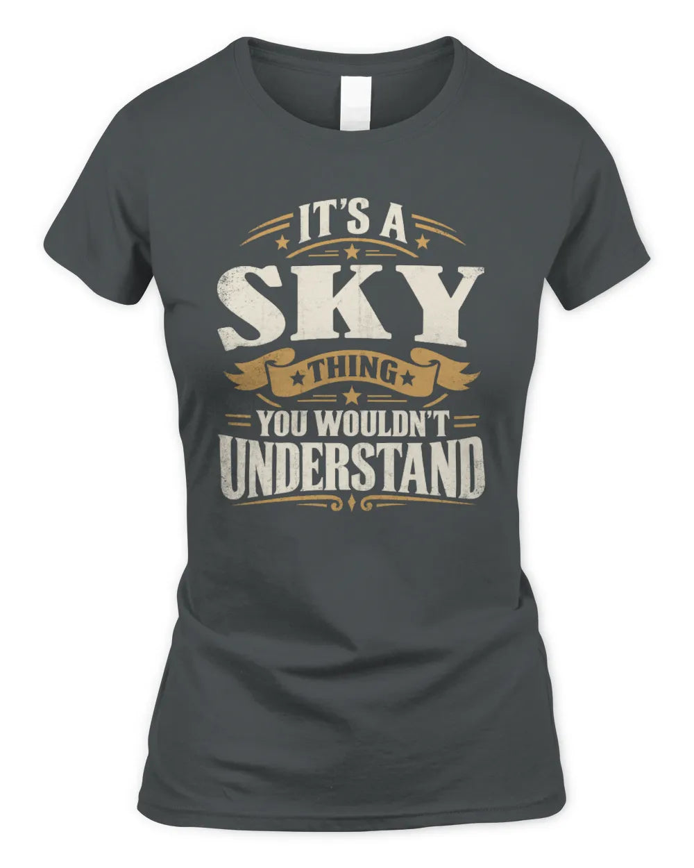 SKY P08 TH51 - Personalized “It’s a/an [NAME] Thing – You Wouldn’t Understand” Shirt - Women's Standard T-Shirt - Charcoal