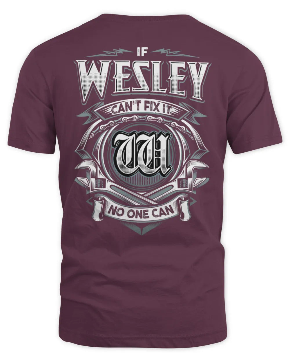 WESLEY AP81-K4-626 - Personalized Ahmed Quote Apparel “If Ahmed Can't Fix It, No One Can” - Unisex Standard T-Shirt - Maroon