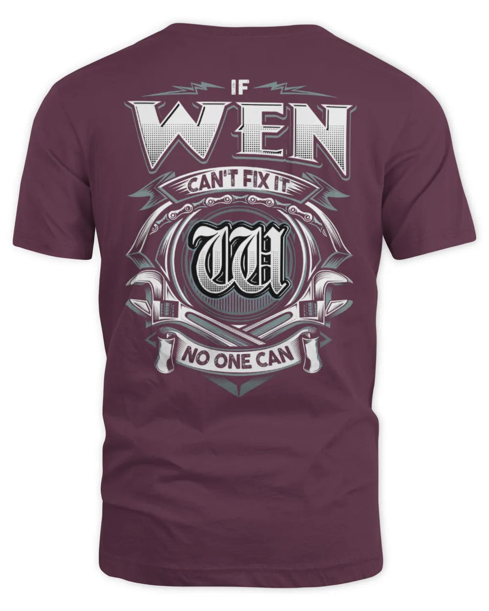 WEN AP81-K4-626 - Personalized Ahmed Quote Apparel “If Ahmed Can't Fix It, No One Can” - Unisex Standard T-Shirt - Maroon