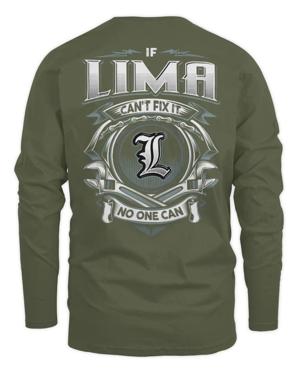 LIMA AP81-K4-626 - Personalized Ahmed Quote Apparel “If Ahmed Can't Fix It, No One Can” - Men's Long Sleeved T-Shirt - Military Green