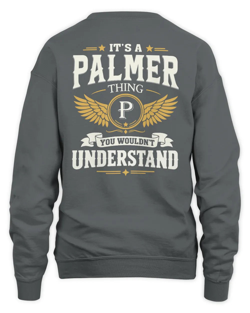 PALMER KT06-M008 It’s a [NAME] Thing – You Wouldn’t Understand | Personalized Vintage T-Shirt - Unisex Sweatshirt - Charcoal