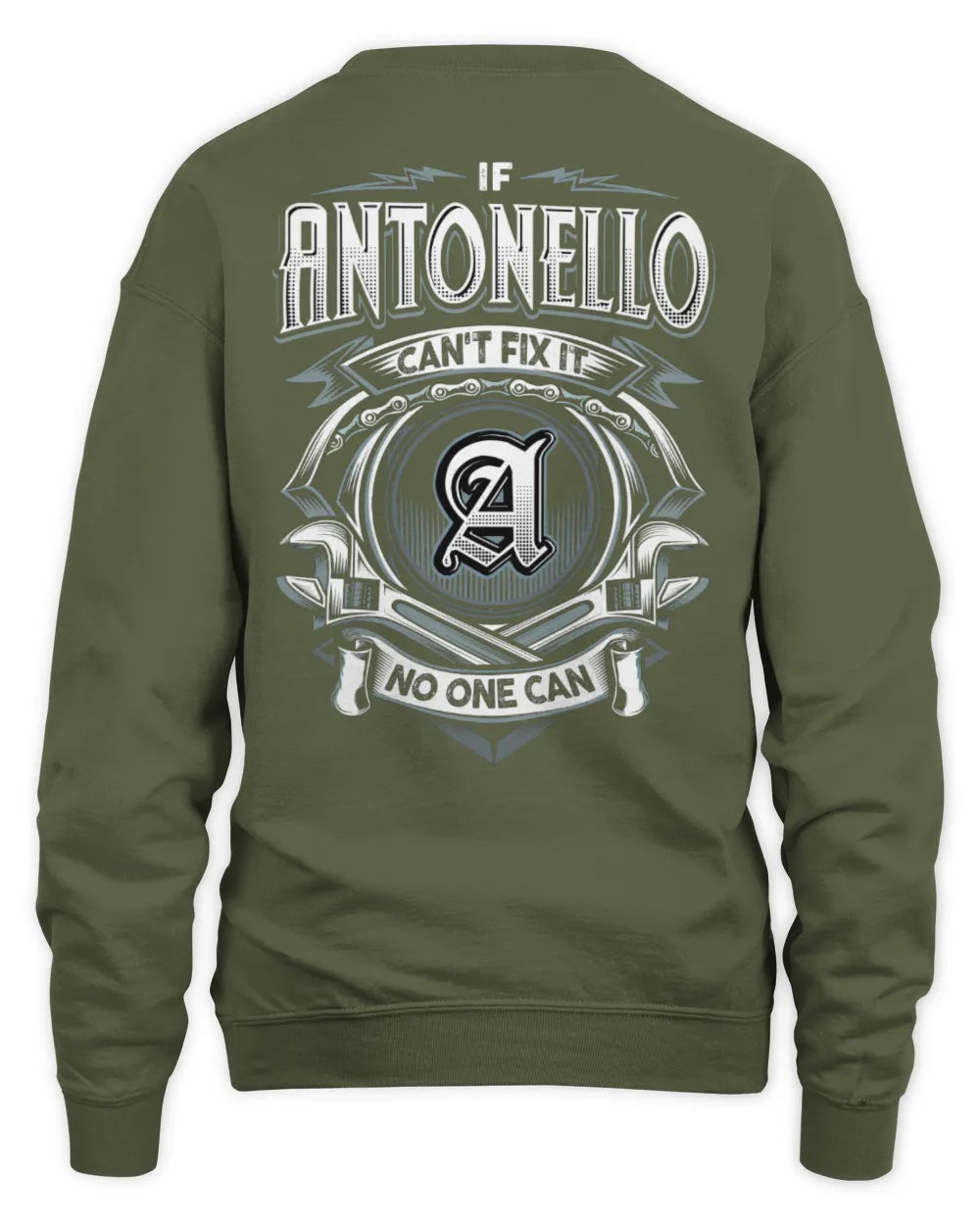 ANTONELLO AP81-K4-626 - Personalized Ahmed Quote Apparel “If Ahmed Can't Fix It, No One Can” - Unisex Sweatshirt - Military Green