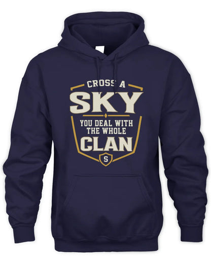 SKY NT1-K008 Cross A/An NAME, You Deal With the Whole Clan | Personalized Vintage T-Shirt - Unisex Hoodie - Navy