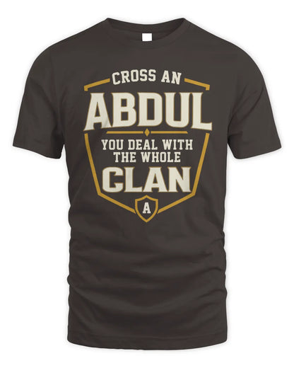 ABDUL NT1-K008 Cross A/An NAME, You Deal With the Whole Clan | Personalized Vintage T-Shirt - Unisex Standard T-Shirt - Dark Chocolate