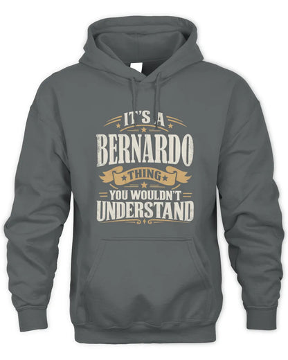 BERNARDO P08 TH51 - Personalized “It’s a/an [NAME] Thing – You Wouldn’t Understand” Shirt - Unisex Hoodie - Charcoal