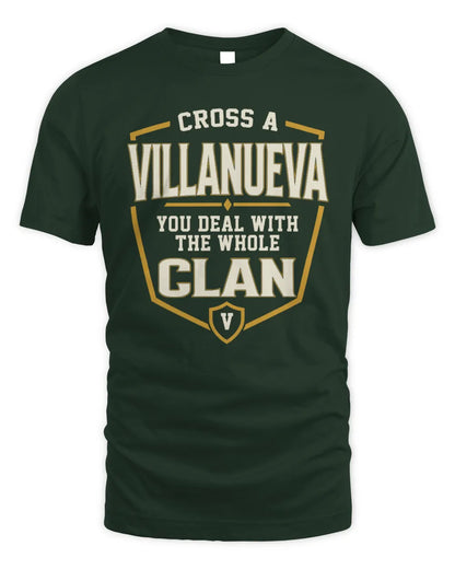 VILLANUEVA NT1-K008 Cross A/An NAME, You Deal With the Whole Clan | Personalized Vintage T-Shirt - Unisex Standard T-Shirt - Forest Green