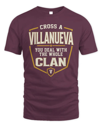 VILLANUEVA NT1-K008 Cross A/An NAME, You Deal With the Whole Clan | Personalized Vintage T-Shirt - Unisex Standard T-Shirt - Maroon
