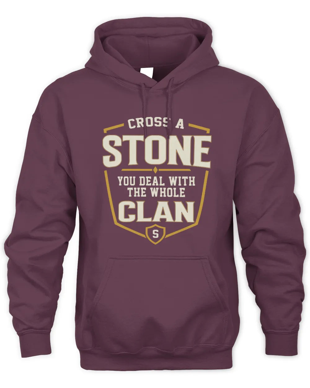 STONE NT1-K008 Cross A/An NAME, You Deal With the Whole Clan | Personalized Vintage T-Shirt - Unisex Hoodie - Maroon