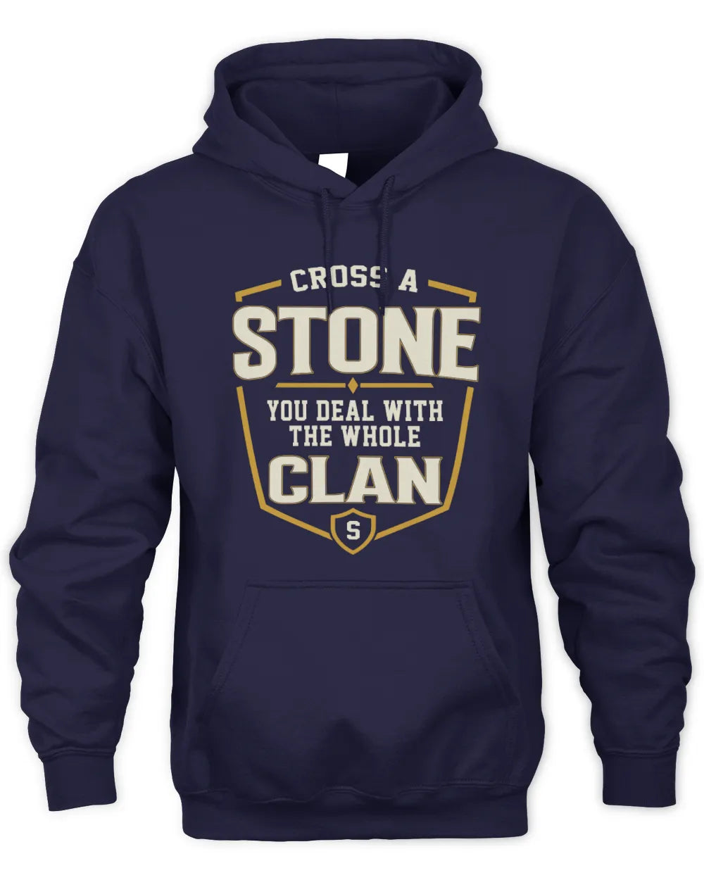 STONE NT1-K008 Cross A/An NAME, You Deal With the Whole Clan | Personalized Vintage T-Shirt - Unisex Hoodie - Navy