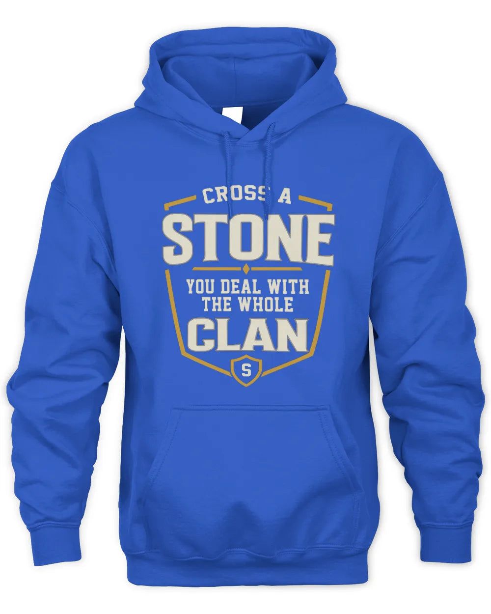 STONE NT1-K008 Cross A/An NAME, You Deal With the Whole Clan | Personalized Vintage T-Shirt - Unisex Hoodie - Royal