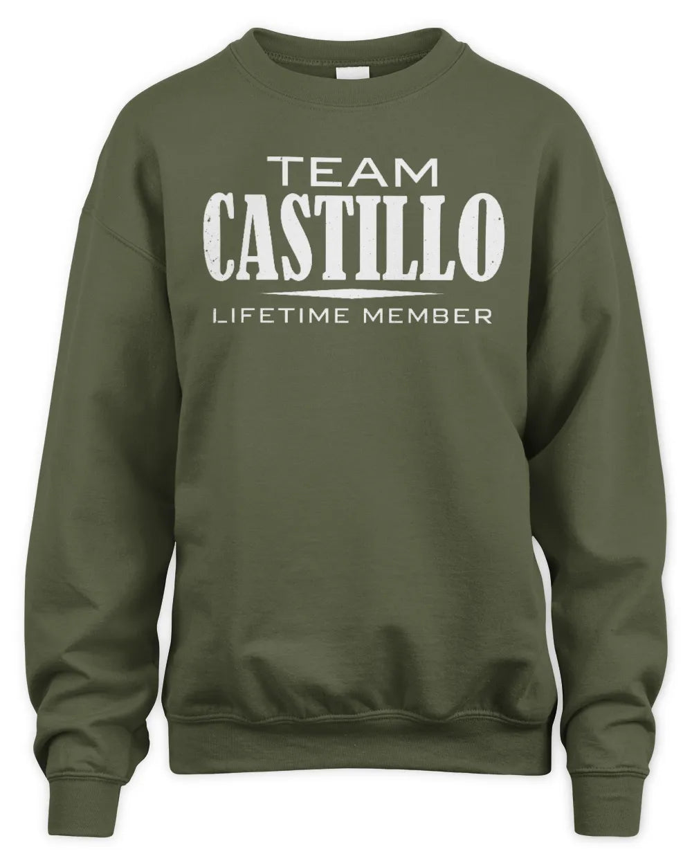 CASTILLO BL62-K4-128 - Personalized “Team NAME Lifetime Member” - Unisex Sweatshirt - Military Green